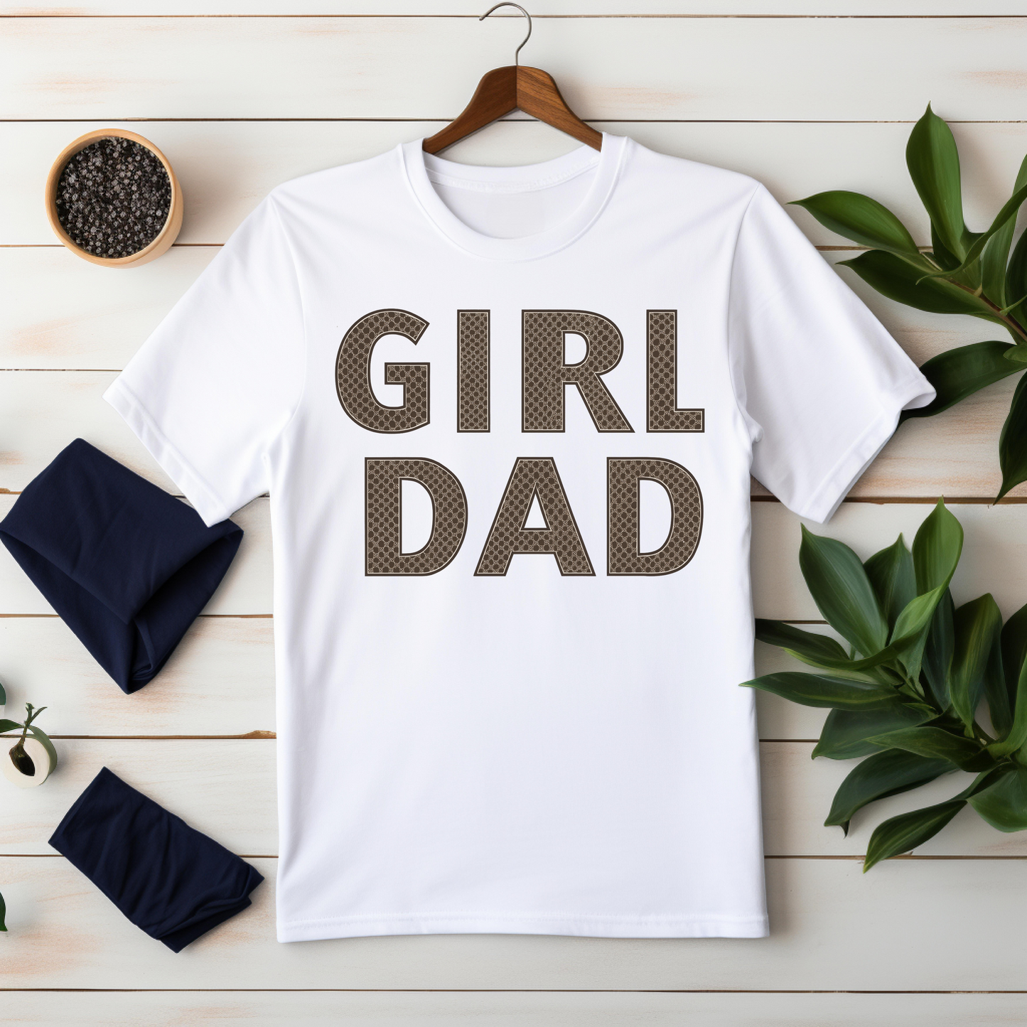 Girl Dad T-Shirt – Bold Father’s Day Statement Tee