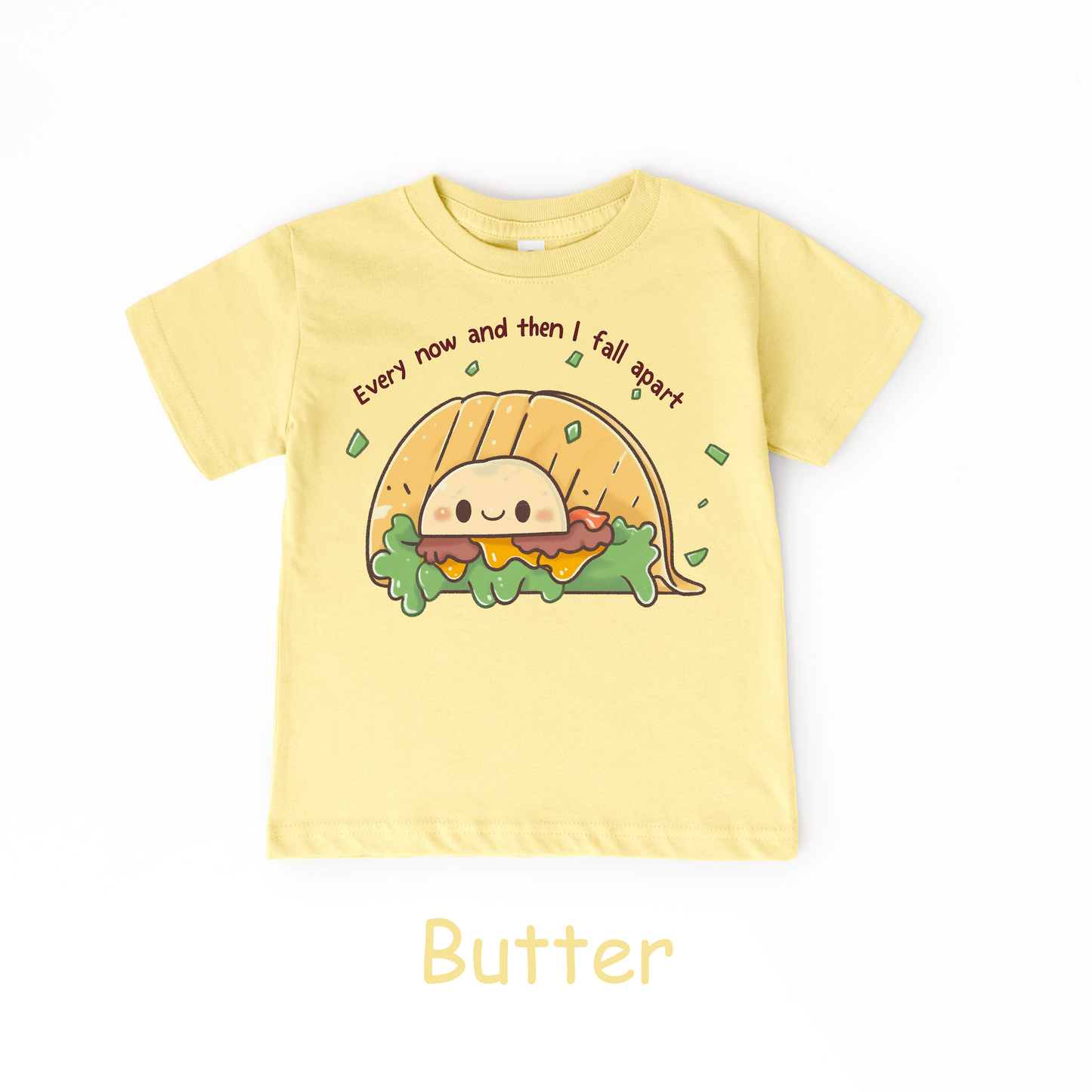 Every Now and Then I Fall Apart Kids T-Shirt – Funny Taco Pun Tee