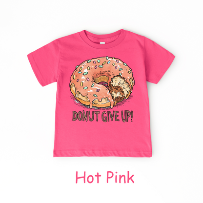 Donut Give Up! Kids T-Shirt – Fun Food Pun Tee