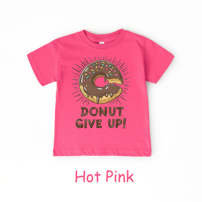 Donut Give Up! Kids T-Shirt – Chocolate Sprinkle Motivational Tee