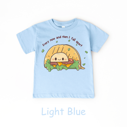 Every Now and Then I Fall Apart Kids T-Shirt – Funny Taco Pun Tee