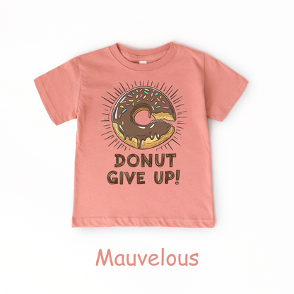 Donut Give Up! Kids T-Shirt – Chocolate Sprinkle Motivational Tee