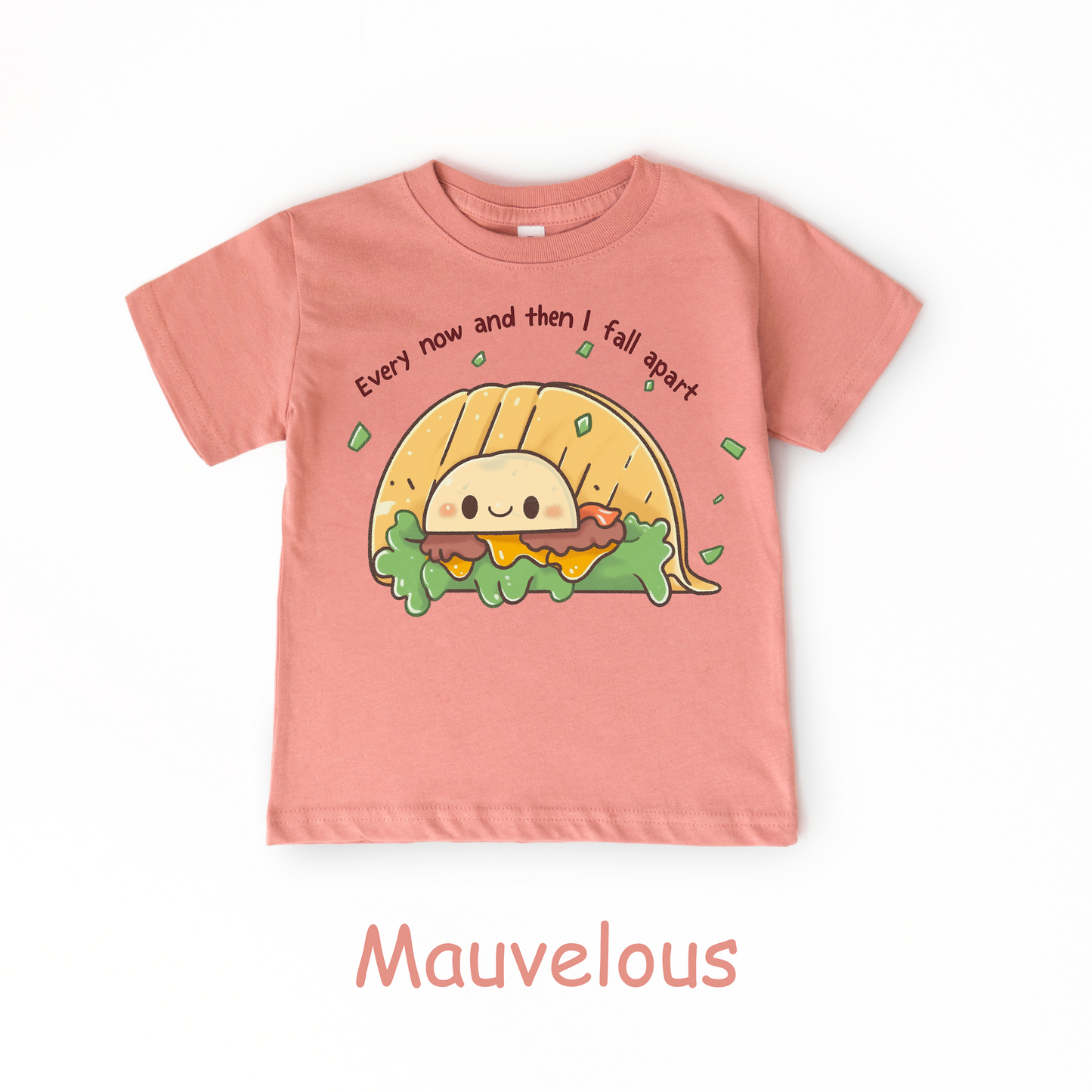 Every Now and Then I Fall Apart Kids T-Shirt – Funny Taco Pun Tee