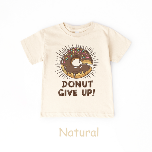 Donut Give Up! Kids T-Shirt – Chocolate Sprinkle Motivational Tee