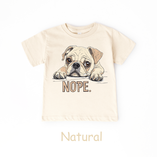 NOPE. Pug Kids T-Shirt – Funny Lazy Mood Tee