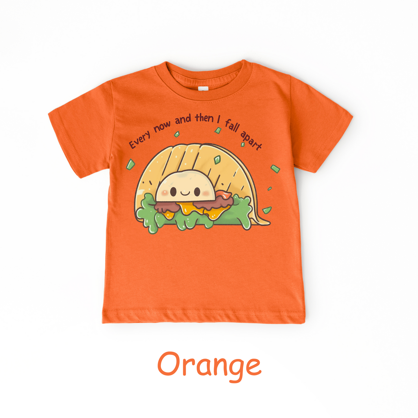 Every Now and Then I Fall Apart Kids T-Shirt – Funny Taco Pun Tee