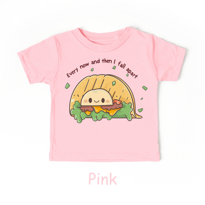 Every Now and Then I Fall Apart Kids T-Shirt – Funny Taco Pun Tee