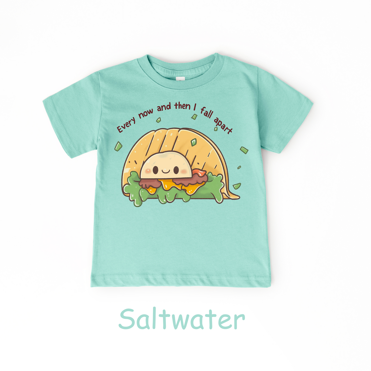 Every Now and Then I Fall Apart Kids T-Shirt – Funny Taco Pun Tee