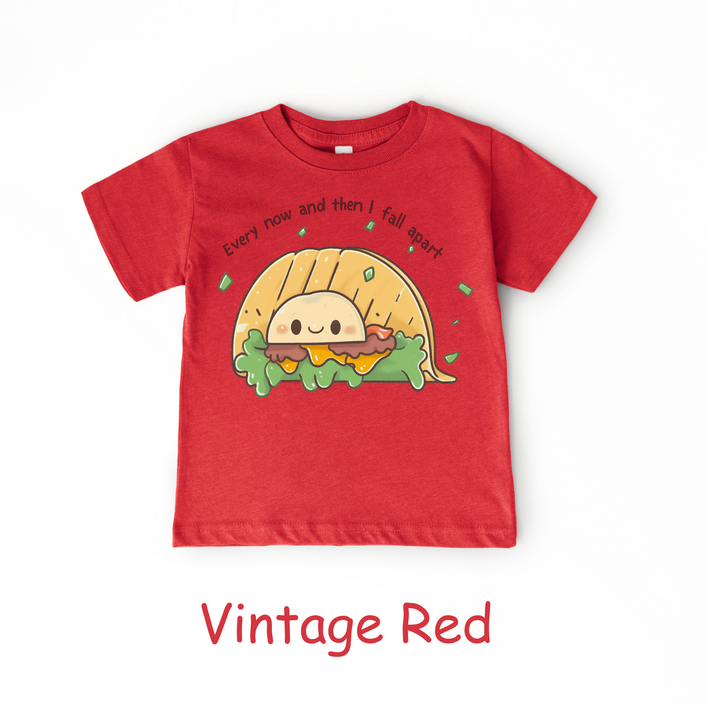 Every Now and Then I Fall Apart Kids T-Shirt – Funny Taco Pun Tee